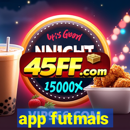 app futmais